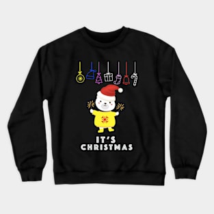 It's Christmas and happy New Year Crewneck Sweatshirt